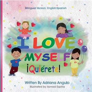 I LOVE  MYSELF by Angulo & Adriana & P