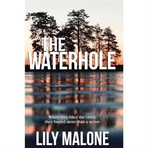 The Waterhole by Lily Malone