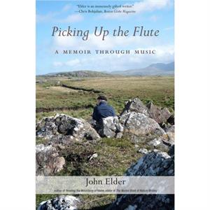 Picking Up The Flute by John Elder