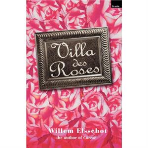 Villa Des Roses by Willem Elsschot