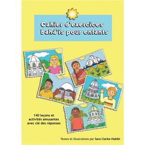 Cahier dexercices bahais pour enfants by Sara ClarkeHabibi