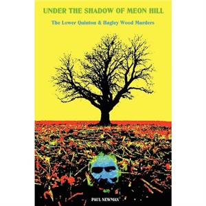 Under the Shadow of Meon Hill by Paul Nigel Newman