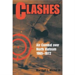 Clashes by Marshall L. Michel III