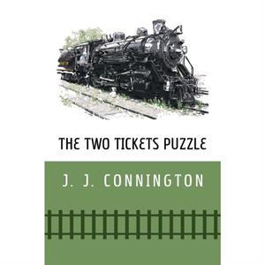 The Two Tickets Puzzle by J J Connington