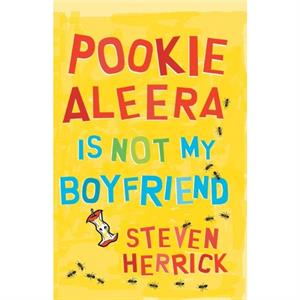 Pookie Aleera Is Not My Boyfriend by Steven Herrick