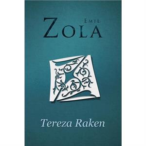 Tereza Raken by Emil Zola