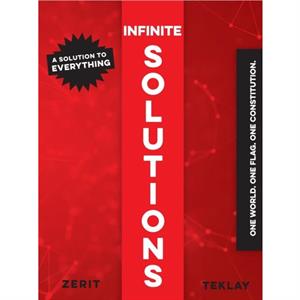 Infinite Solutions by Zerit Sebhatleab