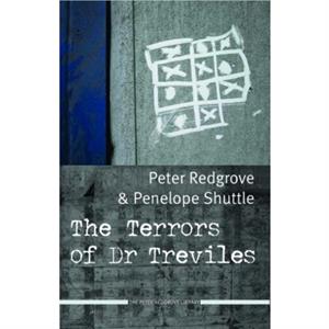 The Terrors of Dr. Treviles by Peter RedgrovePenelope Shuttle