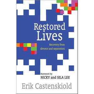 Restored Lives by Erik Castenskiold