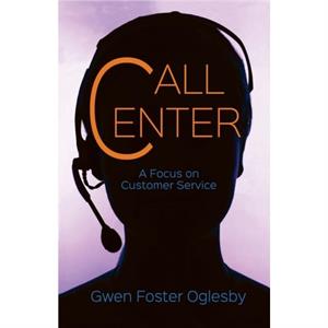 Call Center by Gwen Oglesby