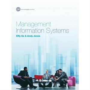 MANAGEMENT INFORMATION SYSTEMS by Effy Oz