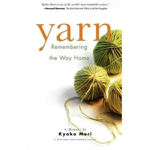 Yarn by Kyoko Mori