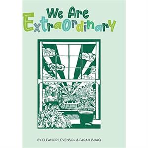 We Are Extraordinary by Eleanor Levenson