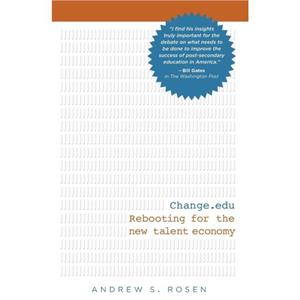 Change.edu by Andrew S Rosen