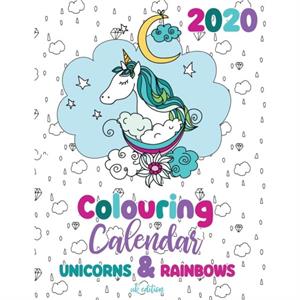 2020 Colouring Calendar Unicorns  Rainbows UK Edition by Gumdrop Press