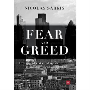 Fear and Greed by Nicolas Sarkis