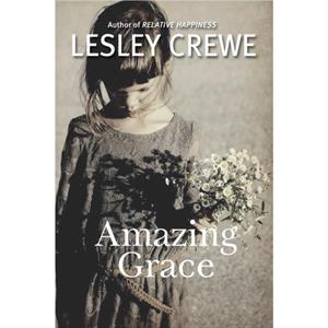 Amazing Grace by Crewe Lesley Crewe