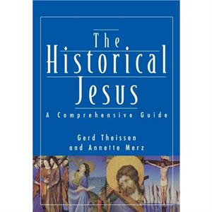 Historical Jesus by Gerd TheissenAnnette Merz