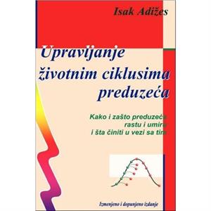 Managing Corporate Lifecycles  SerboCroatian edition by Ichak Adizes