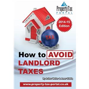 How to Avoid Landlord Taxes by Amer Siddiq