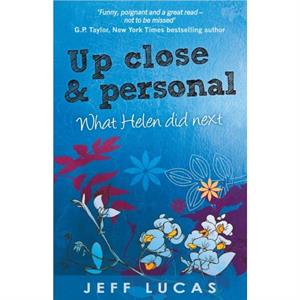 Up Close  Personal by Jeff Lucas