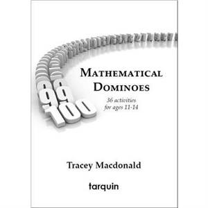 Mathematical Dominoes 1 by Tracey MacDonald