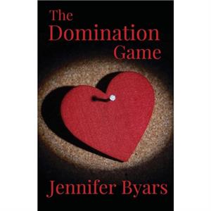 The Domination Game by Jennifer Byars