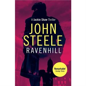 Ravenhill by John Steele