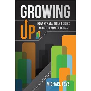 Growing Up by Michael Teys