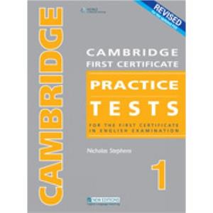 CAMBRIDGE FC PRACTICE TESTS 1REVIDED ED STUDENT BOOK by Nicholas Stephens