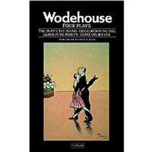 Four Plays by P.G. Wodehouse