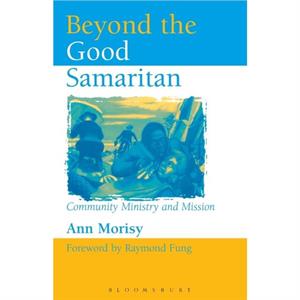 Beyond The Good Samaritan by Raymond Fung