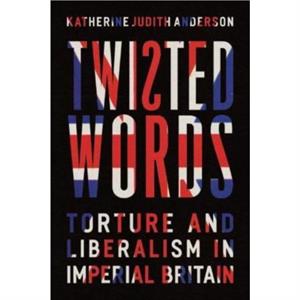 Twisted Words by Katherine Judith Anderson