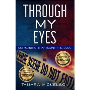 Through My Eyes by Tamara Mickelson