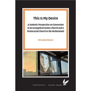 This Is My Desire by Miranda Klaver