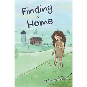 Finding a Home by Amanda Schell