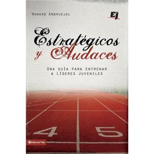 Estrategicos y audaces by Howard Andruejol