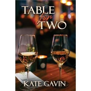 Table for Two by Kate Gavin