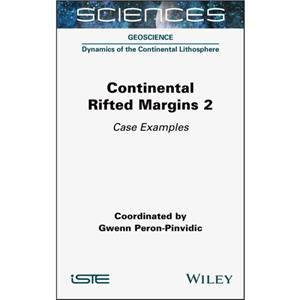 Continental Rifted Margins 2 by Gwenn PeronPinvidic