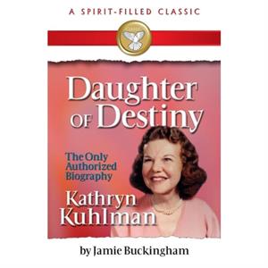 Daughter of Destiny by Jamie Buckingham