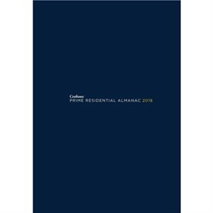 Croftons Prime Residential Almanac 2018 by Matt CroftonDan Crofton