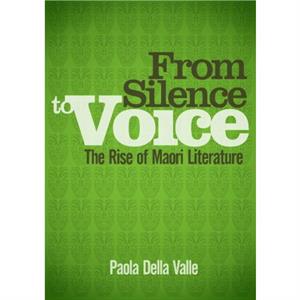 From Silence to Voice by Paola Della Valle