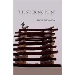 The Sticking Point by Steve Thomson