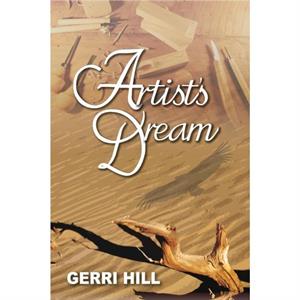 Artists Dream by Gerri Hill