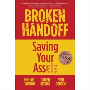 Broken Handoff by Michael Gorton