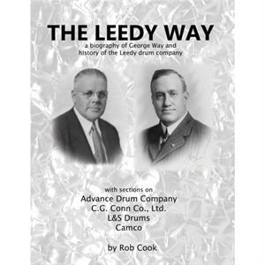 The Leedy Way by Rob Cook