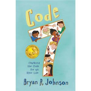 Code 7 by Bryan R Johnson