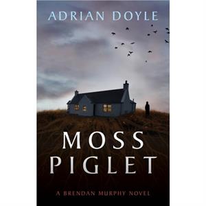 Moss Piglet by Adrian Doyle