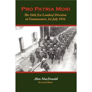 Pro Patria Mori by Alan MacDonald