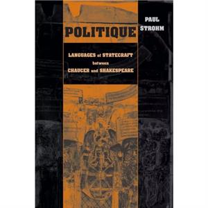 Politique by Paul Strohm